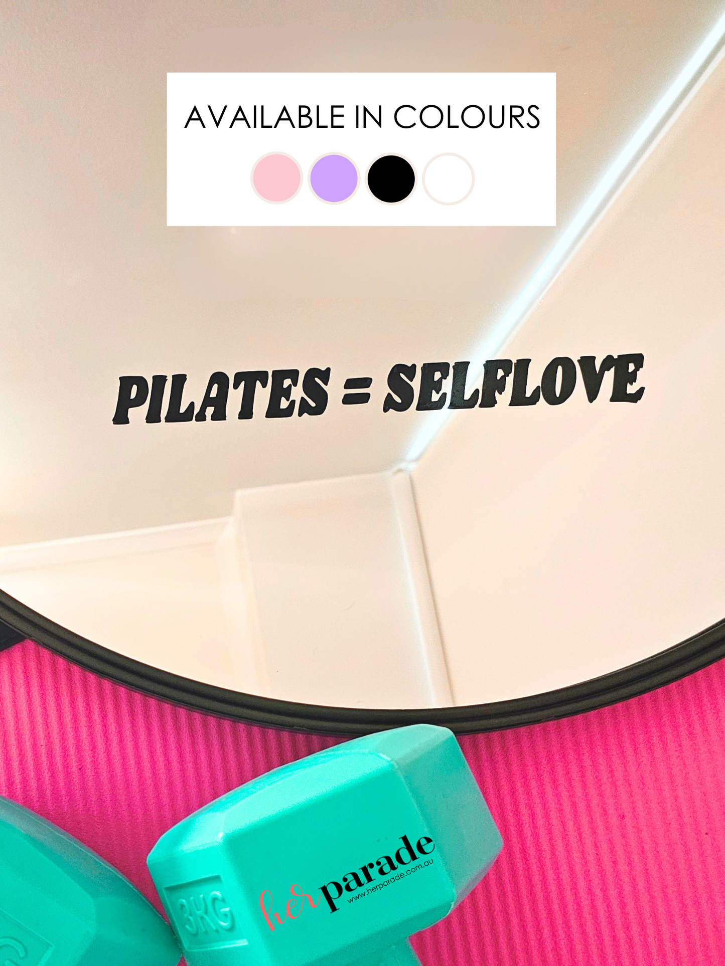 Pilates = Self-love mirror self affirmation vinyl decal