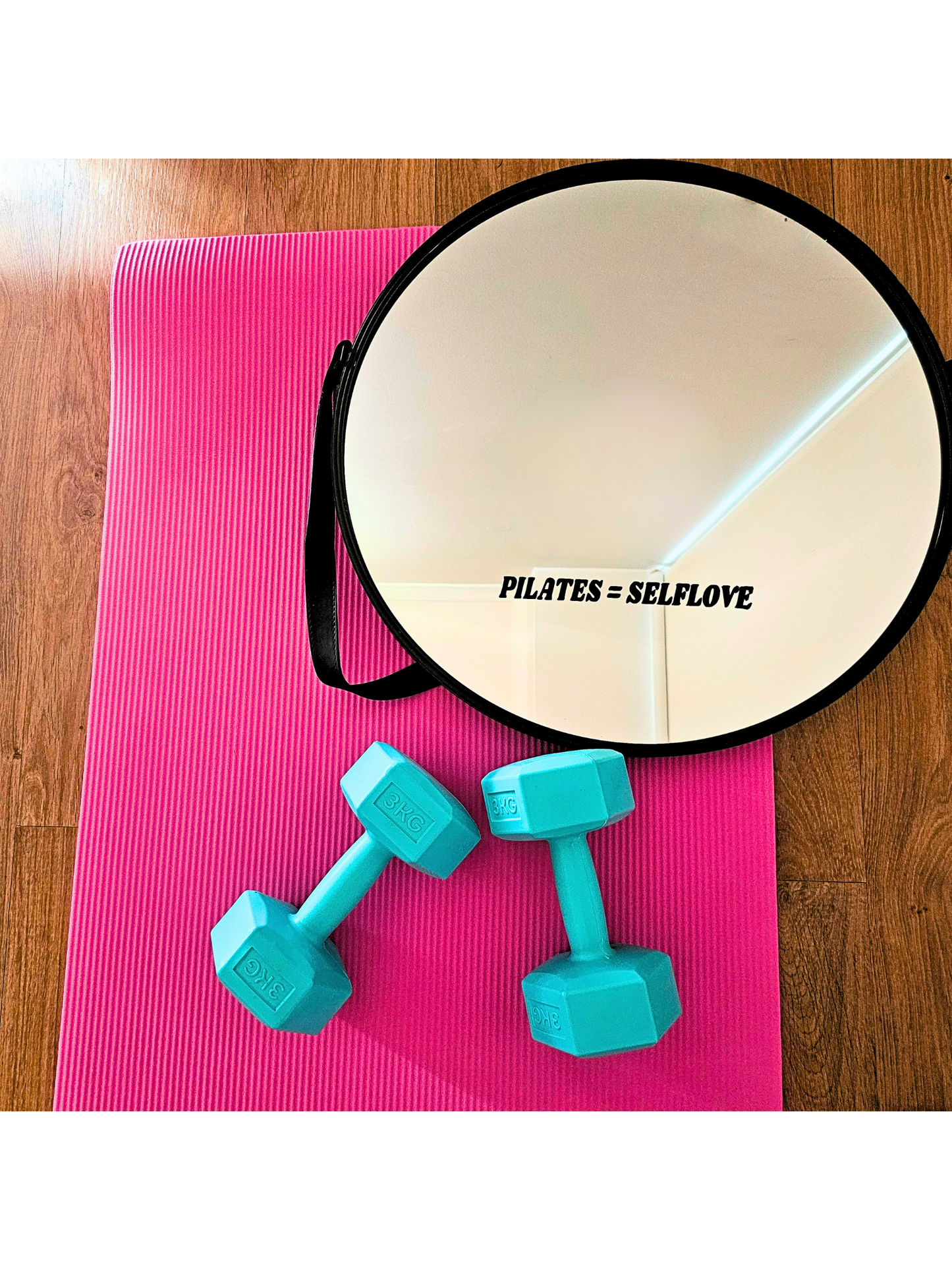 Pilates = Self-love mirror self affirmation vinyl decal