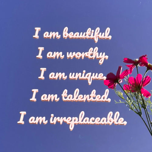 I am beautiful I am worthy I am unique I am talented I am irreplaceable mirror affirmation vinyl decal - HerParade 