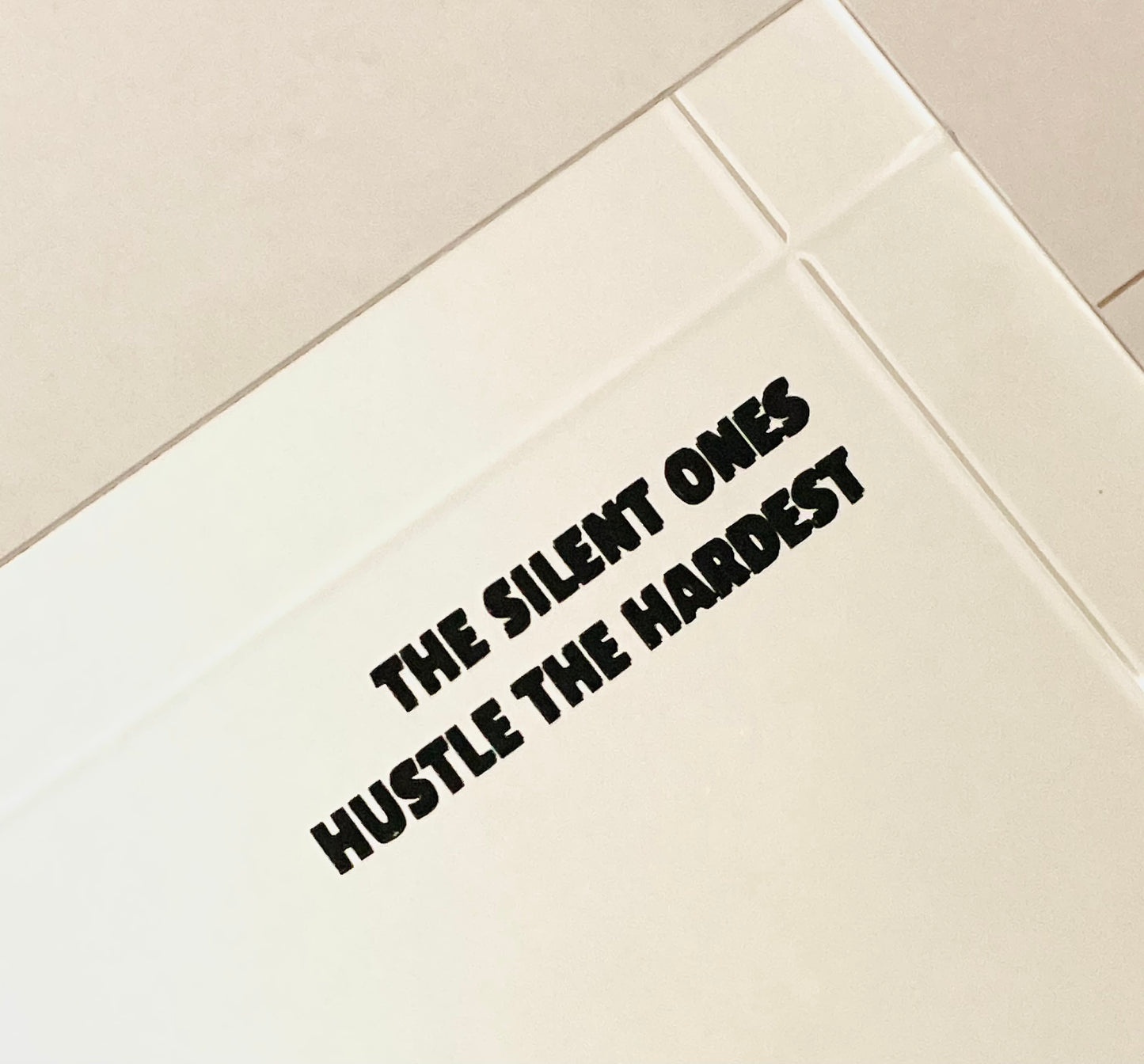 The silent ones hustle the hardest mirror self affirmation vinyl decal - HerParade