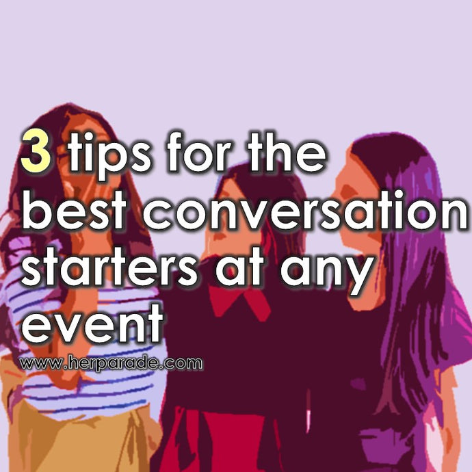 3 tips for the best conversation starters at any event