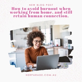 5 tips how to avoid burnout when working from home and retain human connection