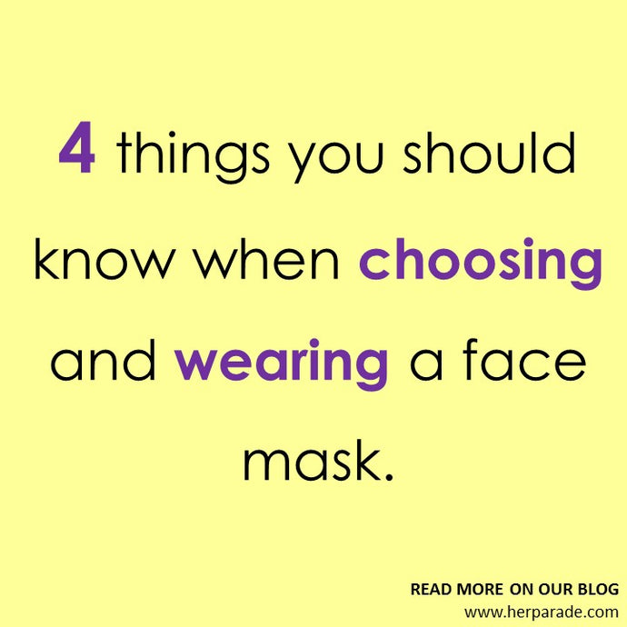 4 things you should know when choosing and wearing a face mask