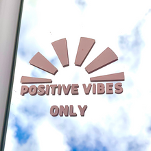 Load image into Gallery viewer, Positive vibes only mirror affirmation vinyl decal sticker with rays of sunshine on top
