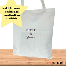 Load image into Gallery viewer, The Future Is Female Embroidered Tote Bag International Women’s Day 2022 - HerParade 
