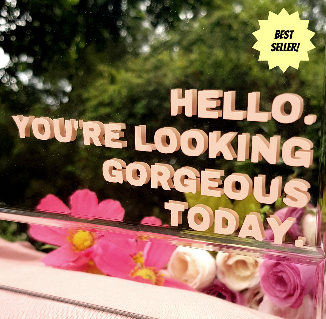 Hello you're looking gorgeous today mirror self affirmation vinyl decal - HerParade 